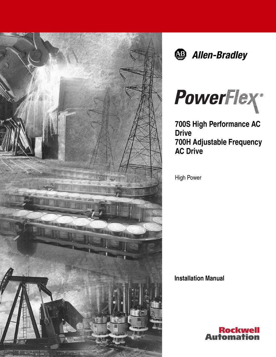 ROCKWELL AUTOMATION ALLEN BRADLEY POWERFLEX 700S INSTALLATION MANUAL