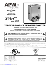 APW Wyott X'VERT VSX Installation And Operating Instructions Manual