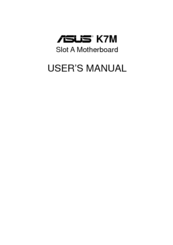 Asus K7M - Motherboard - ATX User Manual