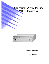 ATEN Master View Plus CS-104 User Manual