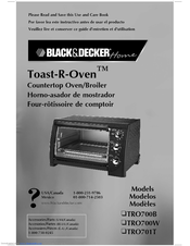 Black & Decker Toast-R-Oven TRO701T Use And Care Book Manual