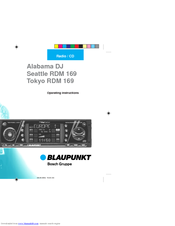 Blaupunkt ALABAMA DJ SEATTLE RDM 169 Operating Instructions Manual