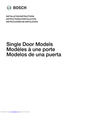 Bosch Single Door Installation Instructions Manual