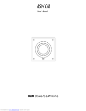 Bowers & Wilkins Subwoofer ASWCM Owner's Manual
