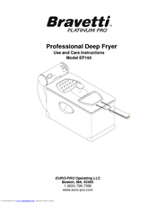 Bravetti PROFESSIONAL DEEP FRYER EP165 Use And Care Instructions Manual