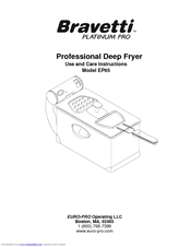 Bravetti PROFESSIONAL DEEP FRYER EP65 Use And Care Instructions Manual
