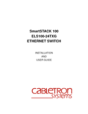 Cabletron Systems ELS100-24TXG Installation And User Manual