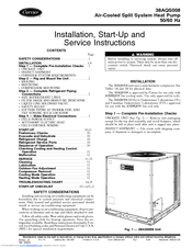 Carrier AIR COOLED SPLIT SYSTEM 38AQS008 Installation And Service Instructions Manual