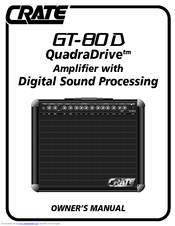 Crate QuadraDrive GT-80D Owner's Manual