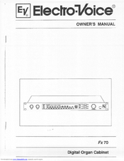 Electro-Voice Digital Organ Cabinet FX 70 Owner's Manual