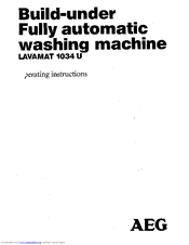 AEG U01487 LAVAMAT 1034U Operating Instructions Manual