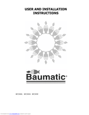 Baumatic BF290SS User And Installation Instructions Manual