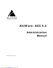 Altigen AltiWare ACC 5.2 Administration Manual