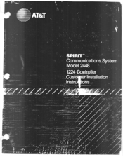AT&T SPIRIT 1224 Controller Customer Installation Instruction Manual