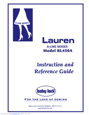 Baby Lock A-LINE Lauren BL450A Instruction And Reference Manual