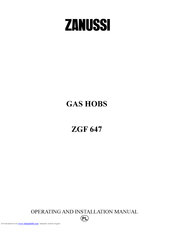 Zanussi ZGF 647 Operating And Installation Manual
