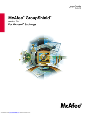 McAfee GroupShield  7.0 ForMicrosoft Exchange User Manual