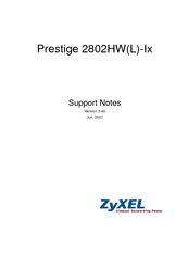 ZyXEL Communications Prestige 2802HW-IX Support Notes