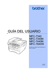 Brother MFC 7340 - B/W Laser - All-in-One Guías Del Usuario Manual
