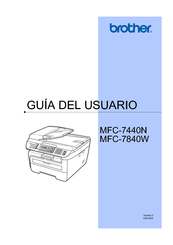 Brother MFC 7440N - B/W Laser - All-in-One Guías Del Usuario Manual