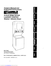 Kenmore 24-Inch Wide/120-Volt LAUNDRY CENTER Owner's Manual And Installation Instructions