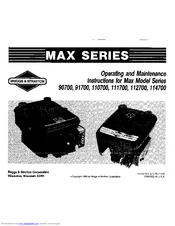 Briggs & Stratton MAX 112700 Operating And Maintenance Instructions Manual