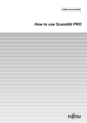 Fujitsu ScandAll PRO How To Use Manual