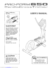 PROFORM Cardio Crosstrainer 650 User Manual