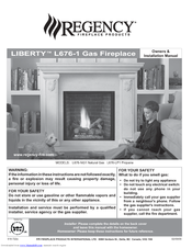 Regency Liberty Gas Fireplace L676-LP1 Owners & Installation Manual