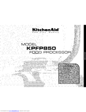 KITCHENAID PRO LINE KPFP850 series Use And Care Manual