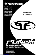 Rockford Fosgate Punch 250.2 Installation & Operation Manual