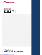 Pioneer TRAKTOR 2 DJM-T1 Manual