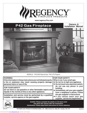 Regency P42-NG3 Owners & Installation Manual