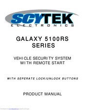 Scytek Electronic GALAXY 5100RS SERIES Product Manual
