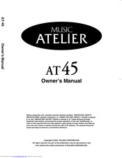 Roland Music Atelier AT-45 Owner's Manual