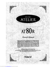 Roland Atelier AT-80R Owner's Manual
