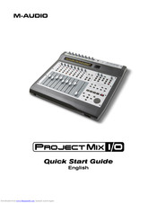 M-Audio ProjectMix I/O Quick Start Manual