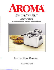 Aroma SmartFry XL ADF-212 Instruction Manual