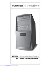 Toshiba STRATA CS Communication Server Release 6 Quick Reference Manual