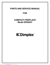 Dimplex COMPACT FIREPLACE Parts And Service Manual