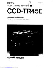 Sony Handycam CCD-TR45E Operating Instructions Manual
