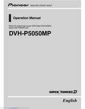 Pioneer DVH-P5050MP Operation Manual