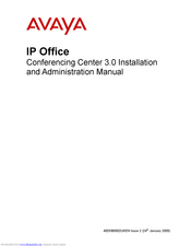Avaya IP Office Conferencing Center 3.0 Installation And Administration Manual
