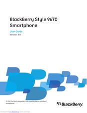 BlackBerry Style 9670 User Manual