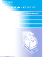 Xerox DocuPrint C3290 FS Features Setup Manual