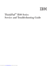 IBM ThinkPad R40 series Troubleshooting Manual