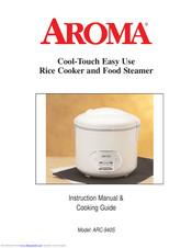 Aroma ARC-940S Instruction Manual & Cooking Manual