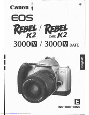 Canon EOS REBEL K2 3000V DATE Instructions Manual