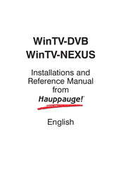 Hauppauge WinTV-NEXUS Installation And Reference Manual