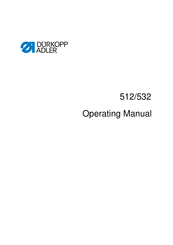 Duerkopp Adler 512/532 Operating Manual